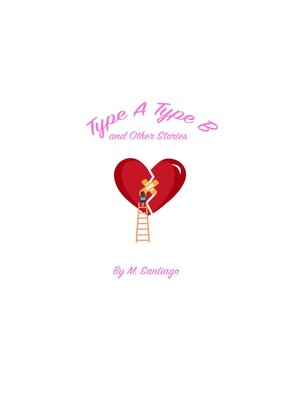 cover image of Type a Type B and Other Stories